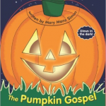 The Pumpkin Gospel boardbook